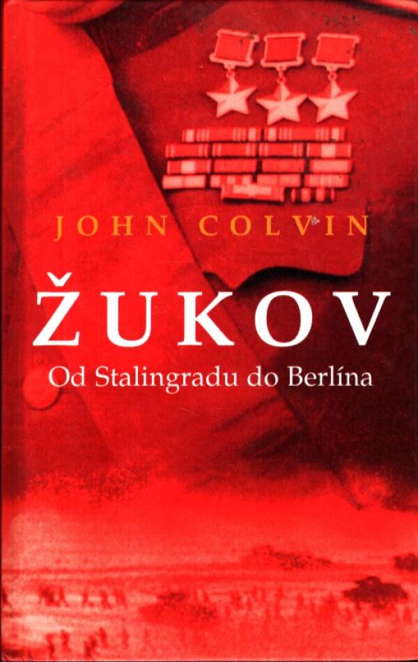 John Colvin: ŽUKOV