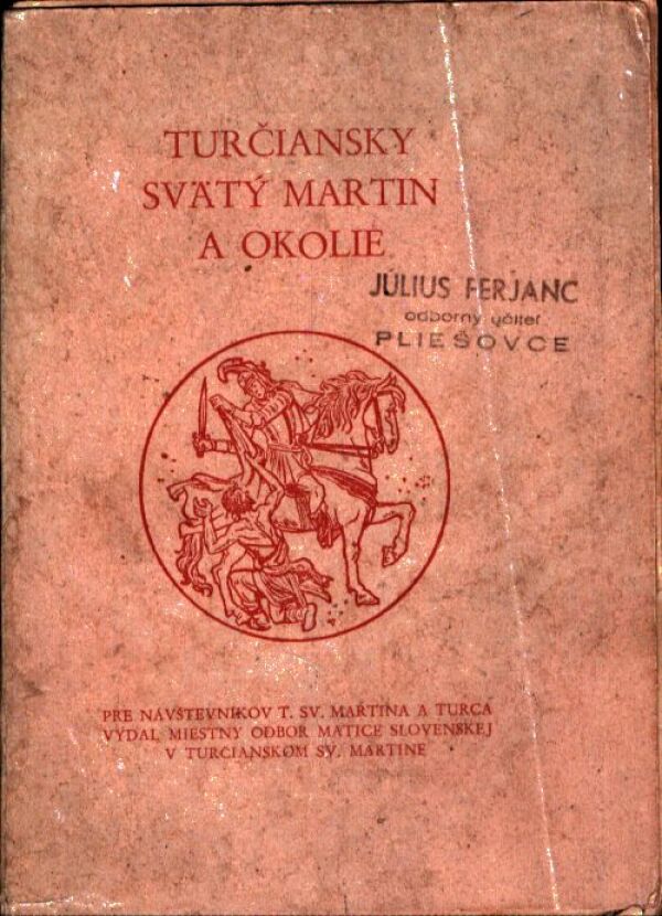 TURČIANSKY SVÄTÝ MARTIN A OKOLIE