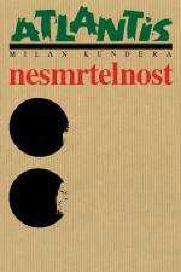 Milan Kundera: NESMRTELNOST