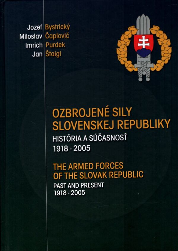 J. Bystrický, kol: OZBROJENÉ SILY SLOVENSKEJ REPUBLIKY