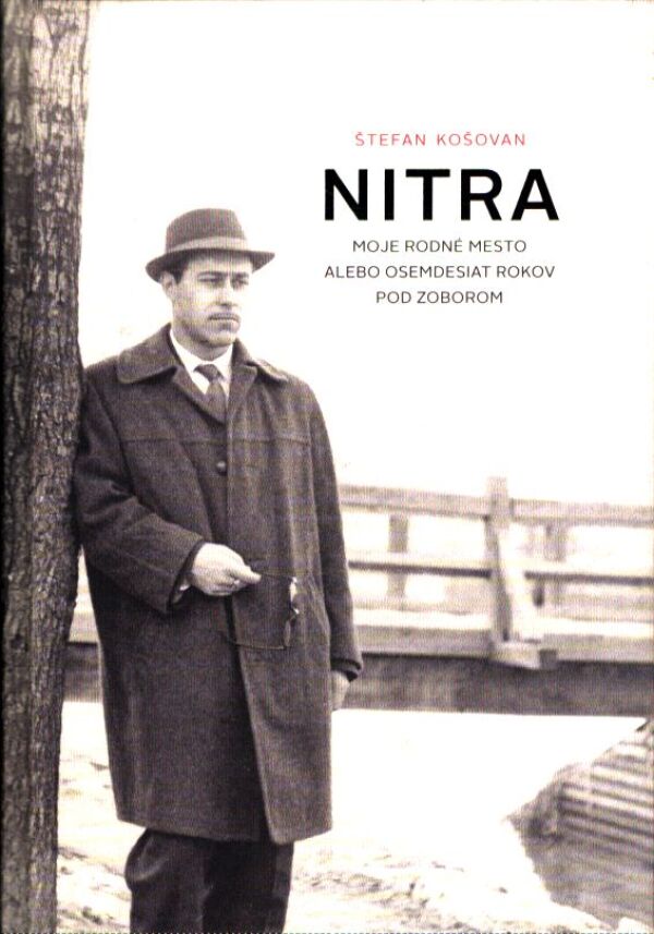 Štefan Košovan: NITRA