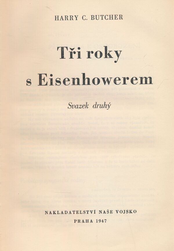 Harry C. Butcher: Tři roky s Eisenhowerem I, II