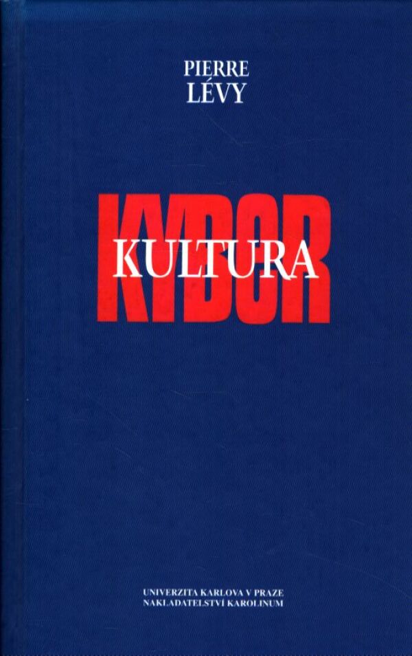 Pierre Lévy: KYBERKULTURA