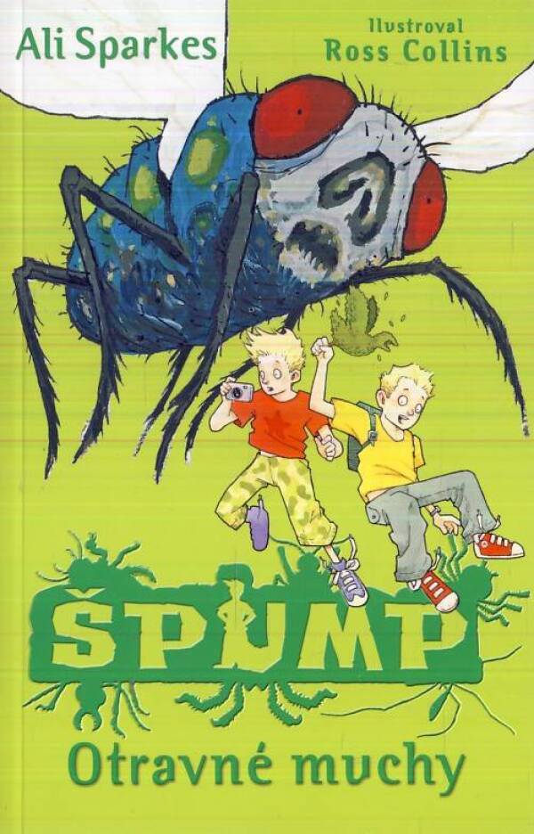 Ali Sparkes: ŠPUMP 2 - OTRAVNÉ MUCHY
