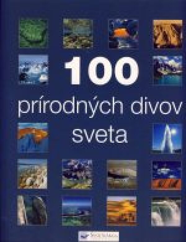 100 PRÍRODNÝCH DIVOV SVETA