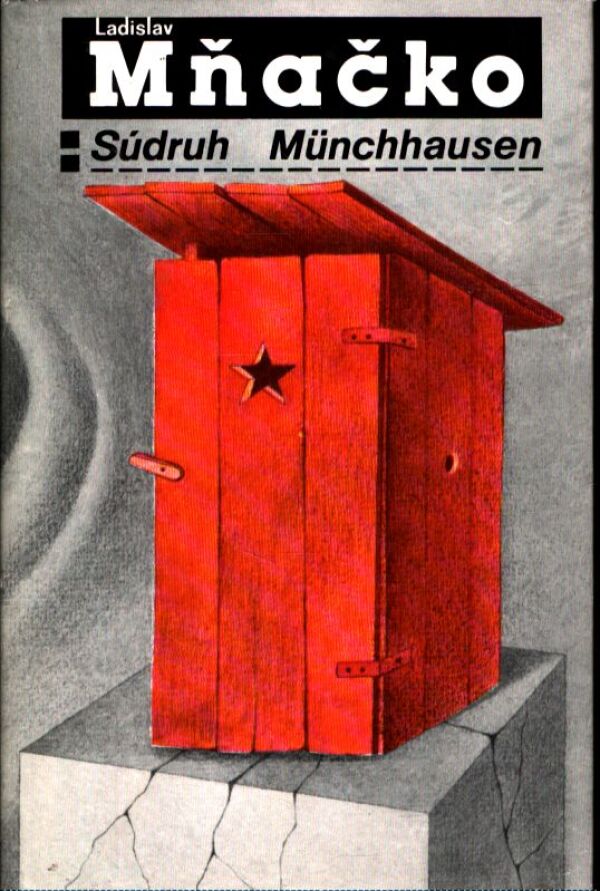 Ladislav Mňačko: SÚDRUH MÜNCHHAUSEN