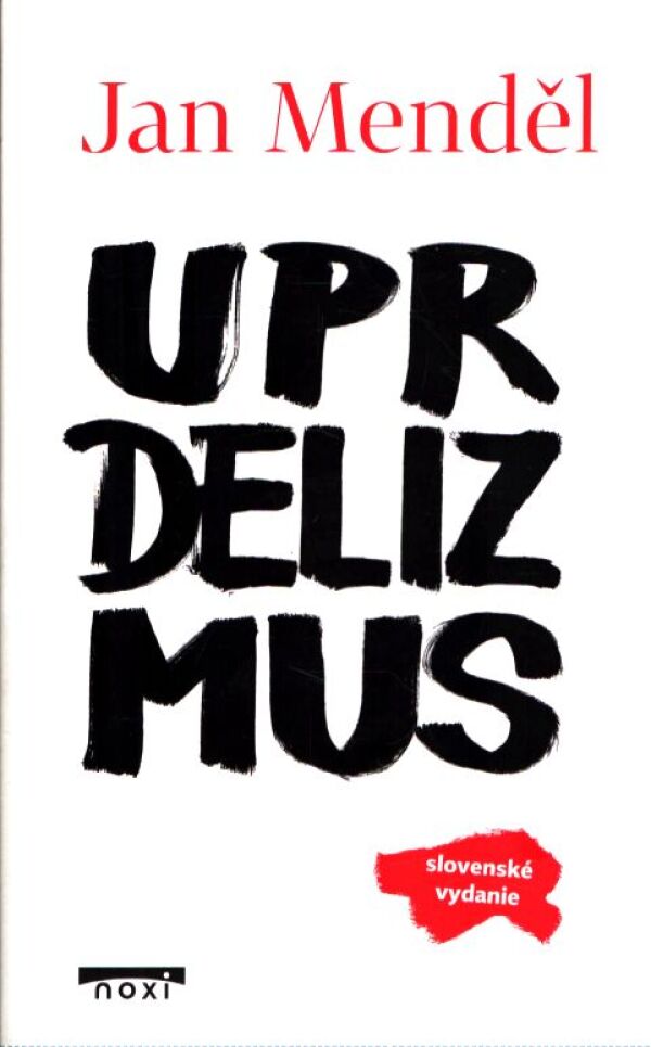 Jan Menděl: UPRDELIZMUS