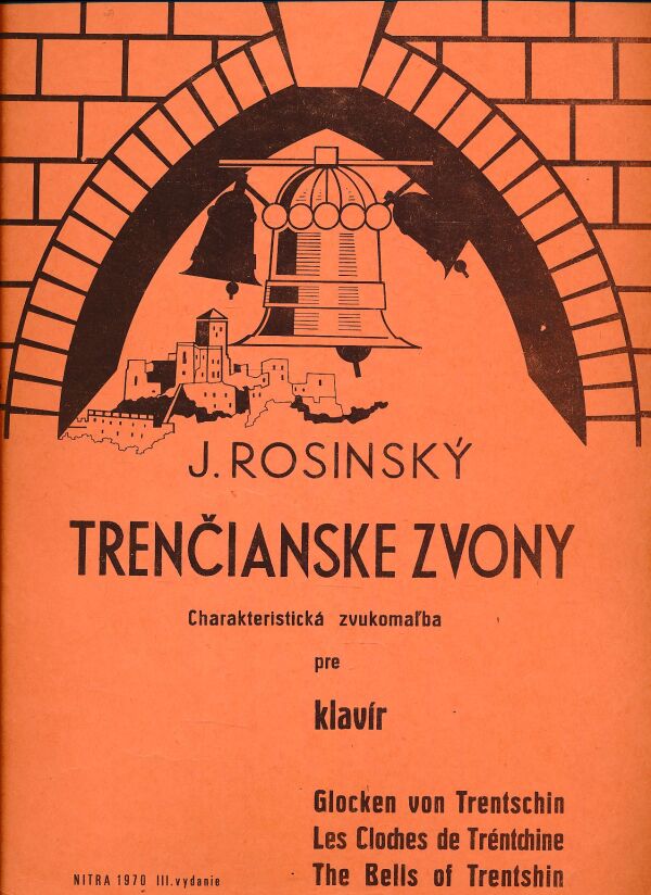 J. Rosinský: TRENČIANSKE ZVONY