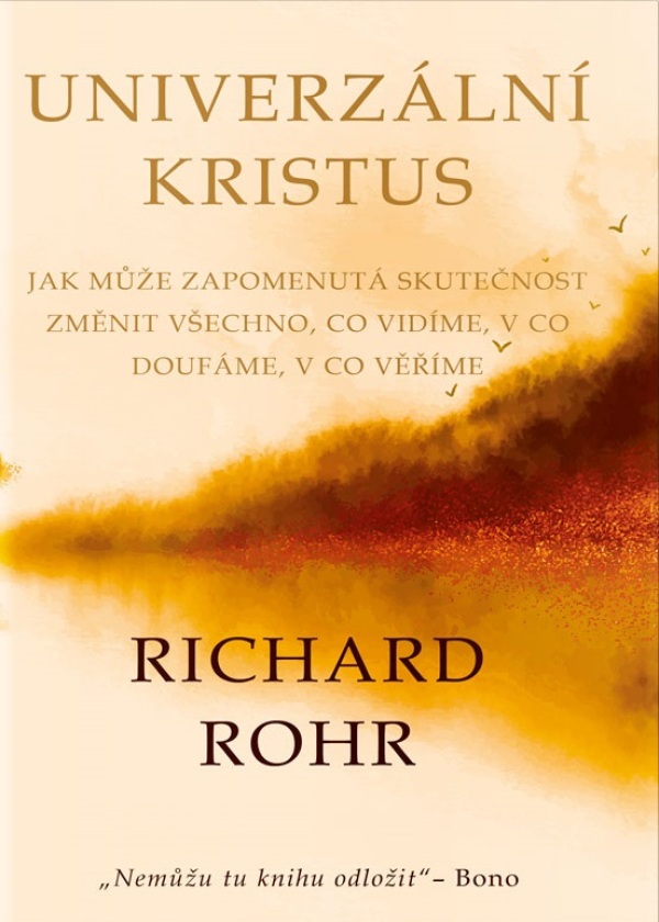 Richard Rohr: UNIVERZÁLNÍ KRISTUS