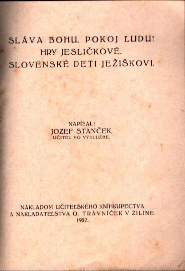 Jozef Stanček: TRI VIANOČNÉ HRY