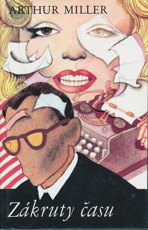 Arthur Miller: Zákruty času