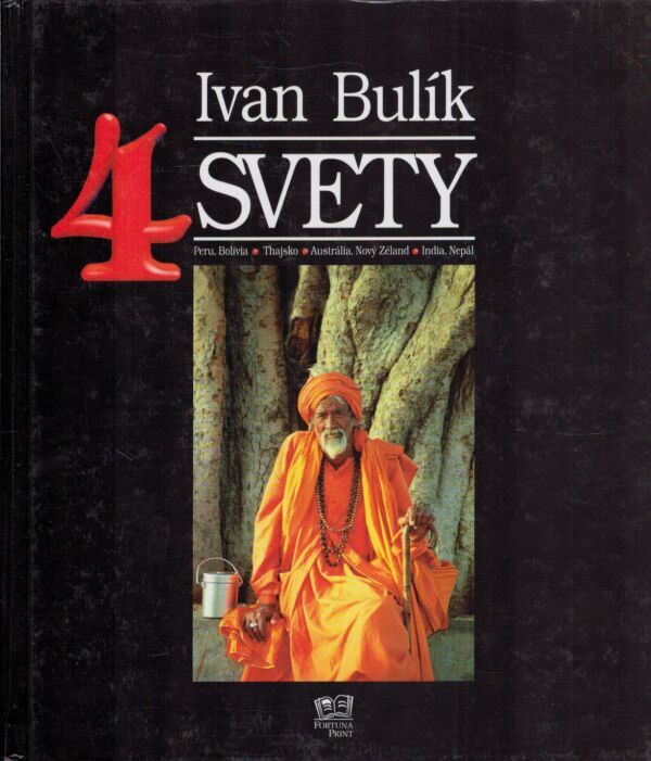 Ivan Bulík: ŠTYRI SVETY