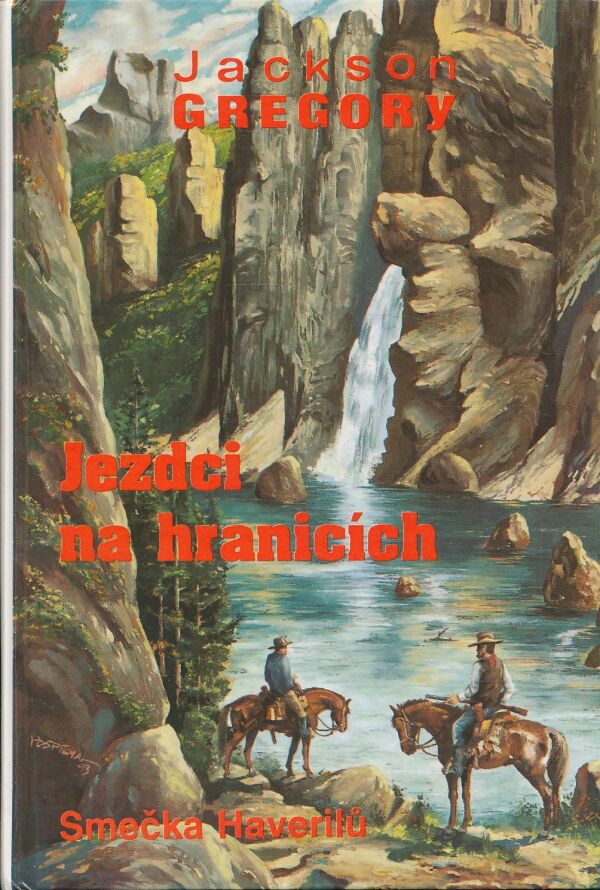 Jackson Gregory: Jezdci na hranicích