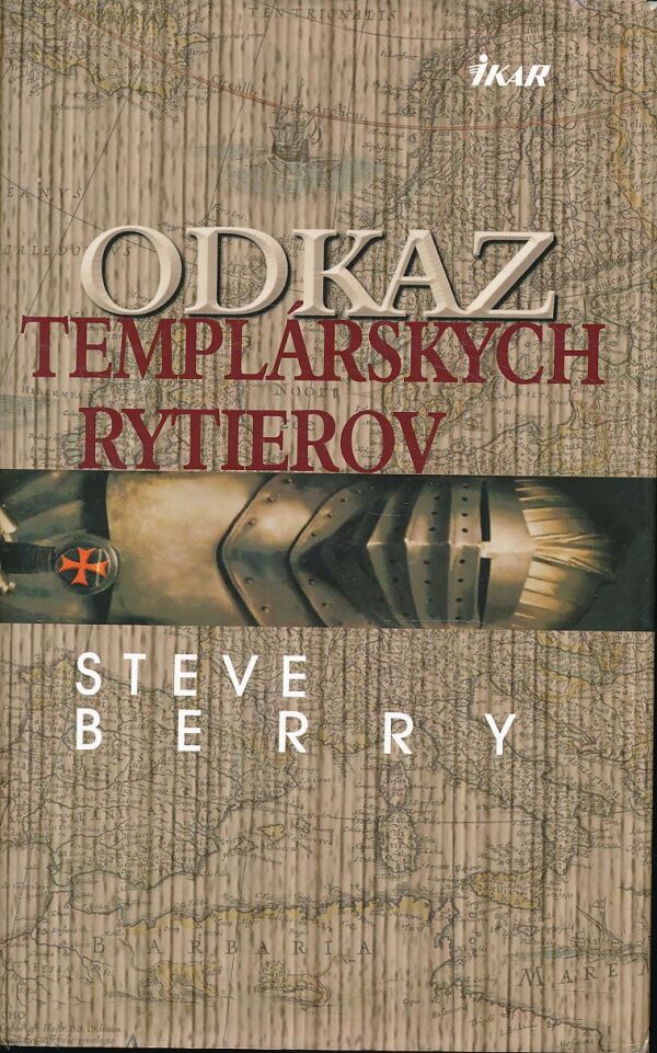 Steve Berry: ODKAZ TEMPLÁRSKYCH RYTIEROV