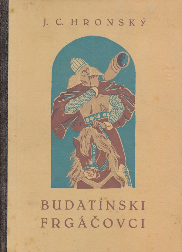 J. C. Hronský: BUDATÍNSKI FRGÁČOVCI