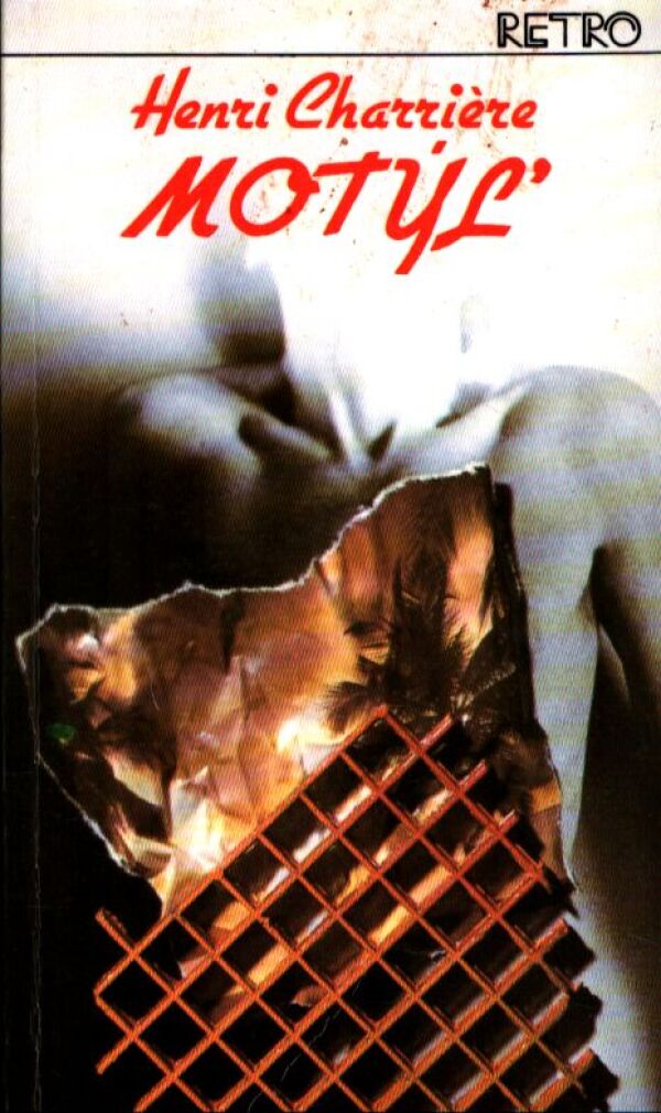 Henri Charriére: MOTÝĽ 1+2