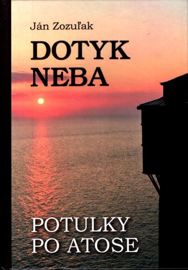 Ján Zozuľak: DOTYK NEBA