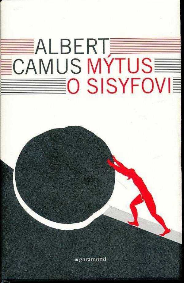 Albert Camus: MÝTUS O SISYFOVI