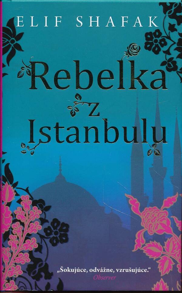 Elif Shafak: REBELKA Z ISTANBULU