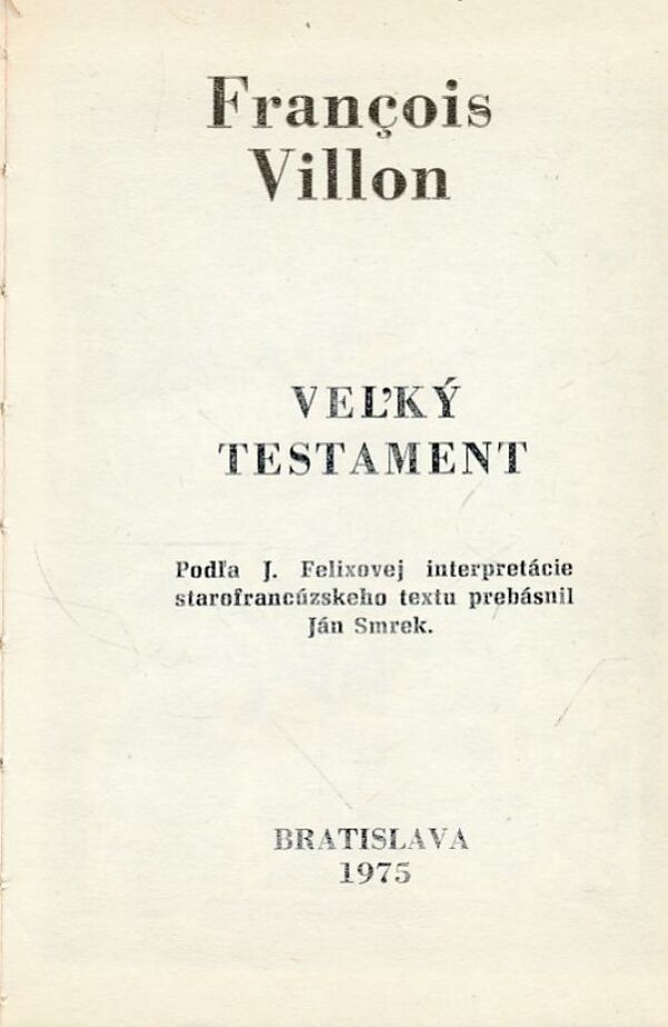 Francois Villon: VEĽKÝ TESTAMENT