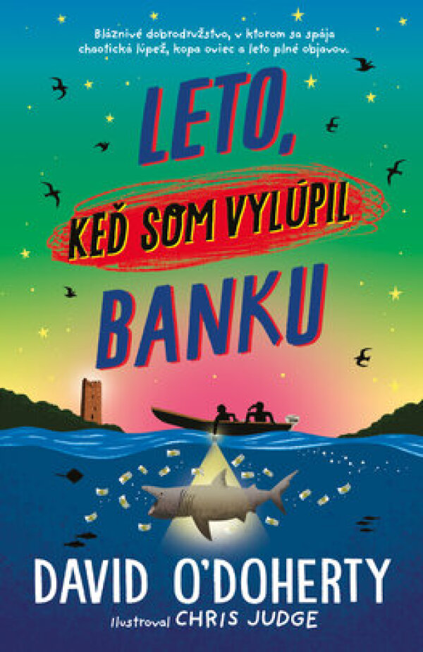 David O'Doherty: LETO, KEĎ SOM VYLÚPIL BANKU