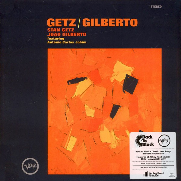 Getz Stan, Gilberto Joao: