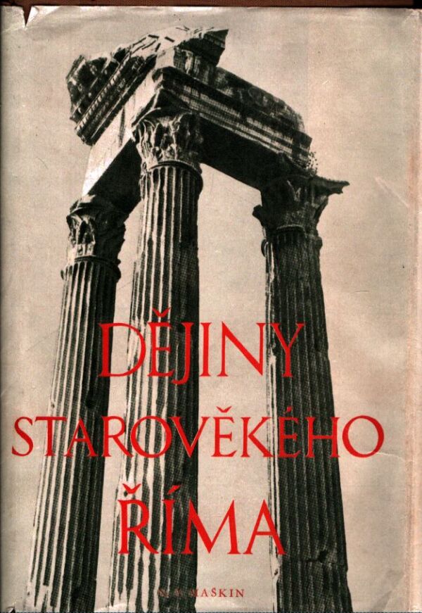 N. A. Maškin: DĚJINY STAROVĚKÉHO ŘÍMA