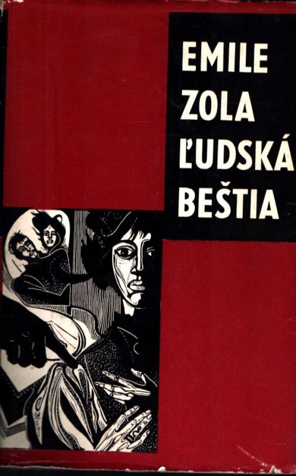 Emile Zola: ĽUDSKÁ BEŠTIA