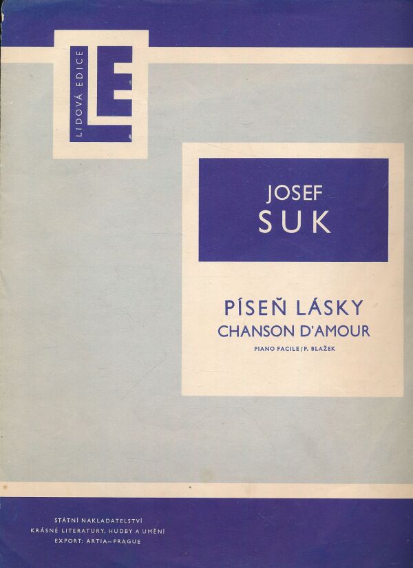 Josef Suk: PÍSEŇ LÁSKY