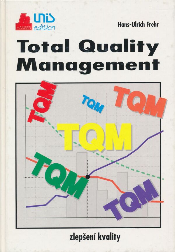 Hans Ulrich Frehr: Total Quality Management