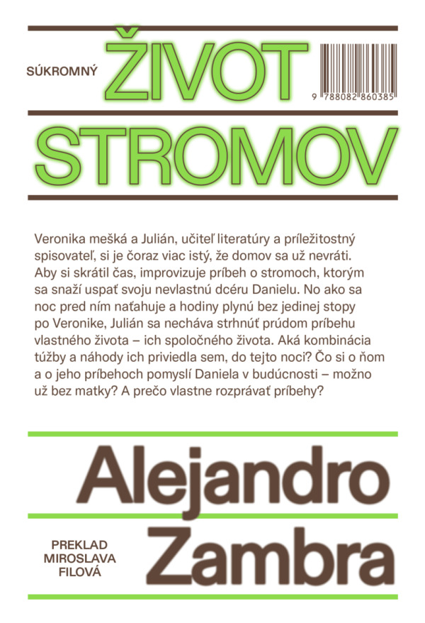 Alejandro Zambra: SÚKROMNÝ ŽIVOT STROMOV