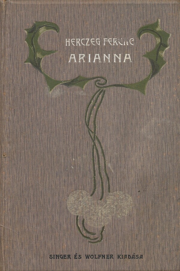 Ferenc Herczeg: ARIANNA