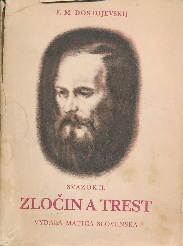 F. M. Dostojevskij: ZLOČIN A TREST I.-II.