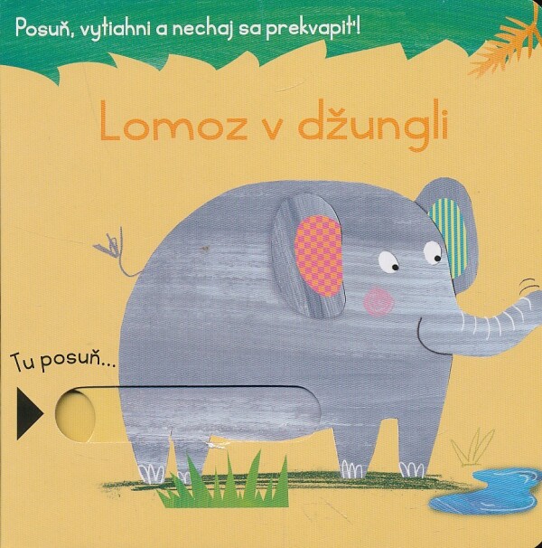 LOMOZ V DŽUNGLI