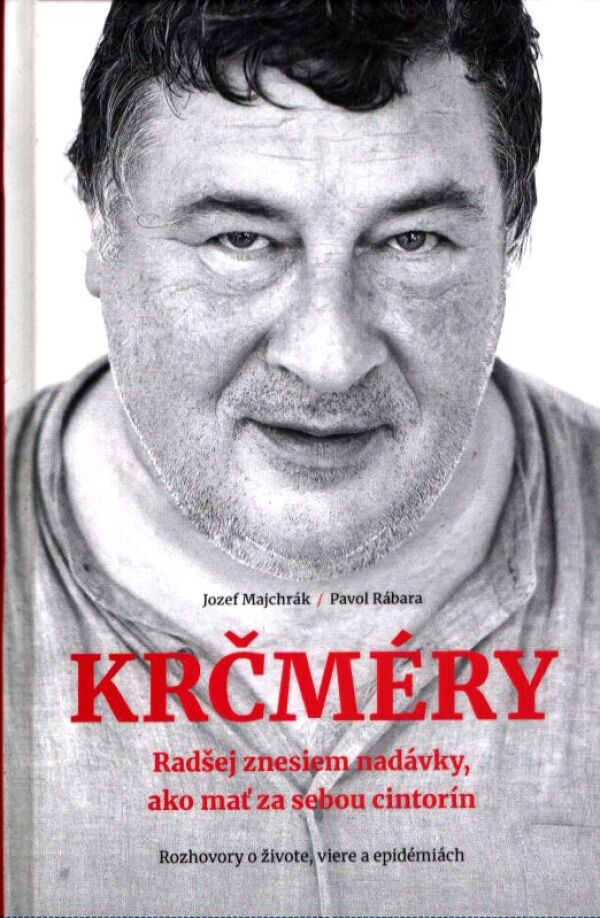 Jozef Majchrák, Pavol Rábara: KRČMÉRY