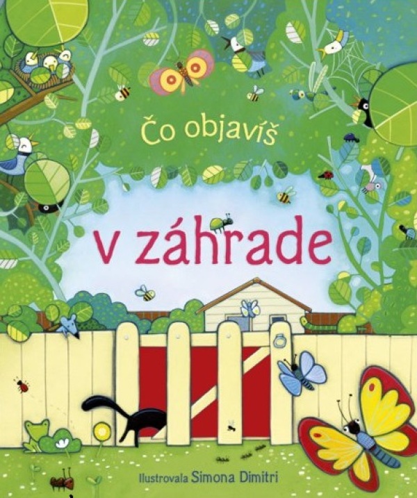 Anna Milbourne: ČO OBJAVÍŠ V ZÁHRADE