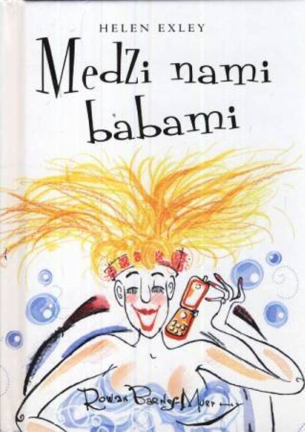 Helen Exley: MEDZI NAMI BABAMI