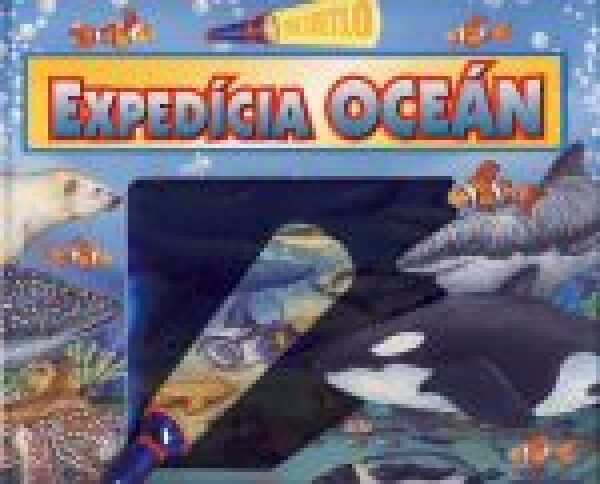 EXPEDÍCIA OCEÁN - POSVIEŤ SI V OCEÁNE