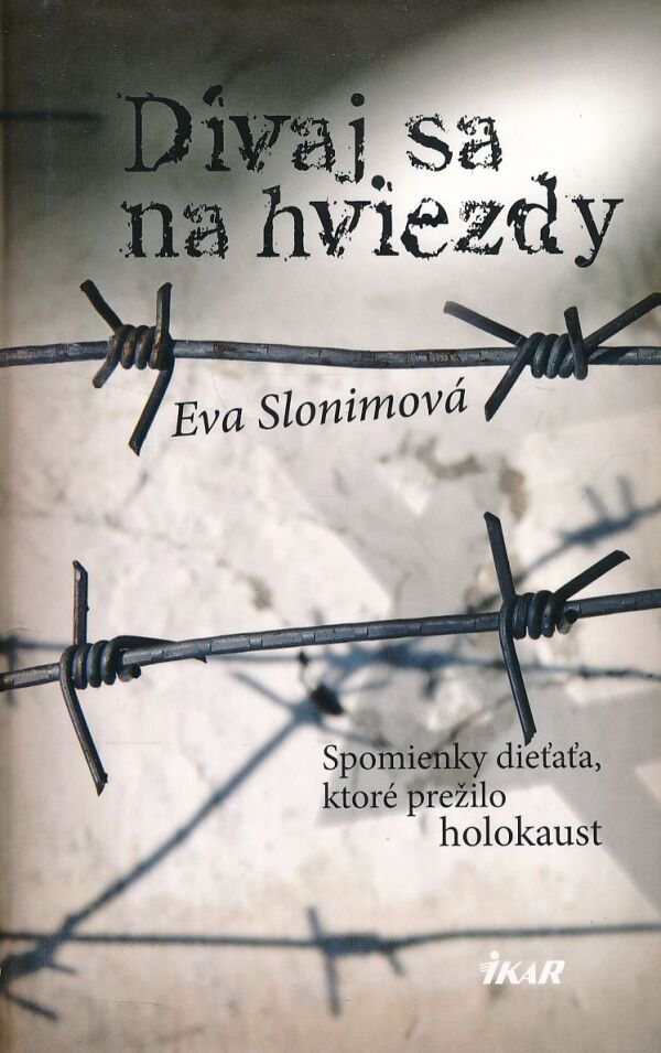 Eva Slonimová: DÍVAJ SA NA HVIEZDY