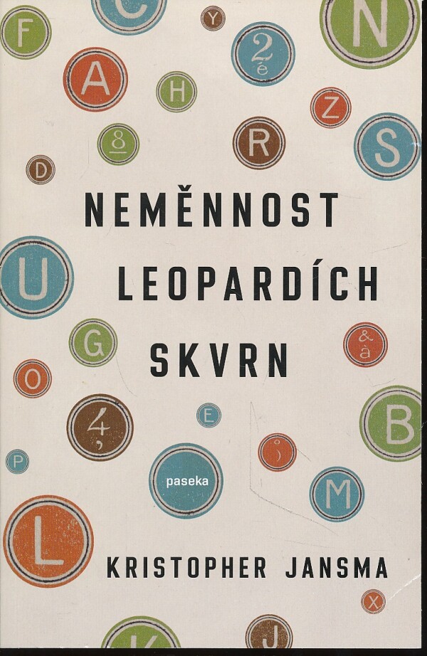 Kristopher Jansma: NEMĚNNOST LEOPARDÍCH SKVRN