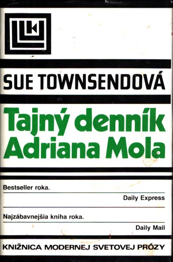Sue Townsendová: TAJNÝ DENNÍK ADRIANA MOLA
