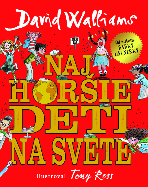 David Walliams: NAJHORŠIE DETI NA SVETE