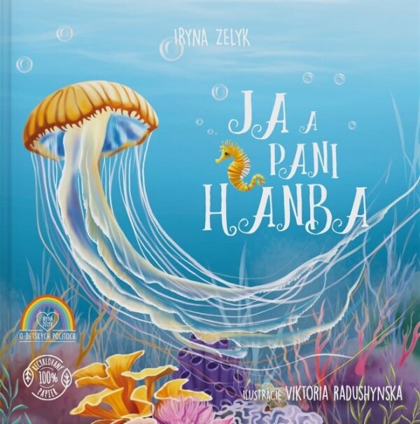Iryna Zelyk: JA A PANI HANBA