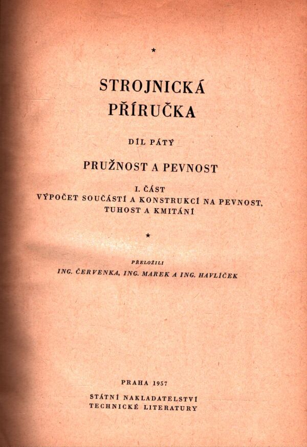 STROJNICKÁ PŘÍRUČKA - DÍL PÁTÝ