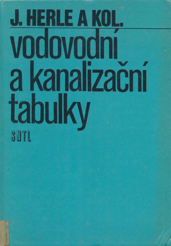 Jaromír Herle a kol.: Vodovodní a kanalizační tabulky