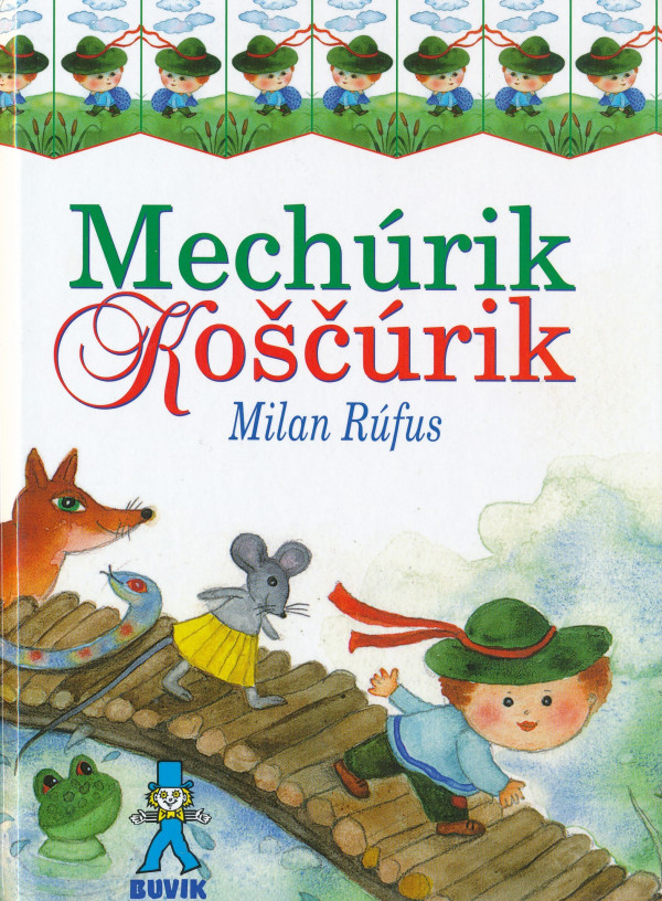 Milan Rúfus: MECHÚRIK A KOŠČÚRIK