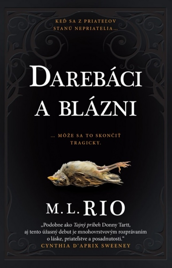 M.L. Rio: DAREBÁCI A BLÁZNI