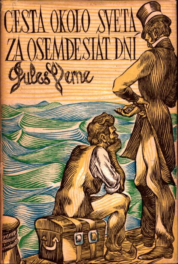 Jules Verne: CESTA OKOLO SVETA ZA OSEMDESIAT DNÍ