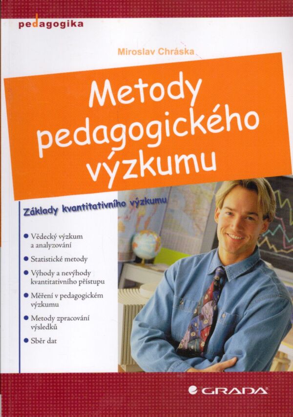 Miroslav Chráska: METODY PEDAGOGICKÉHO VÝZKUMU