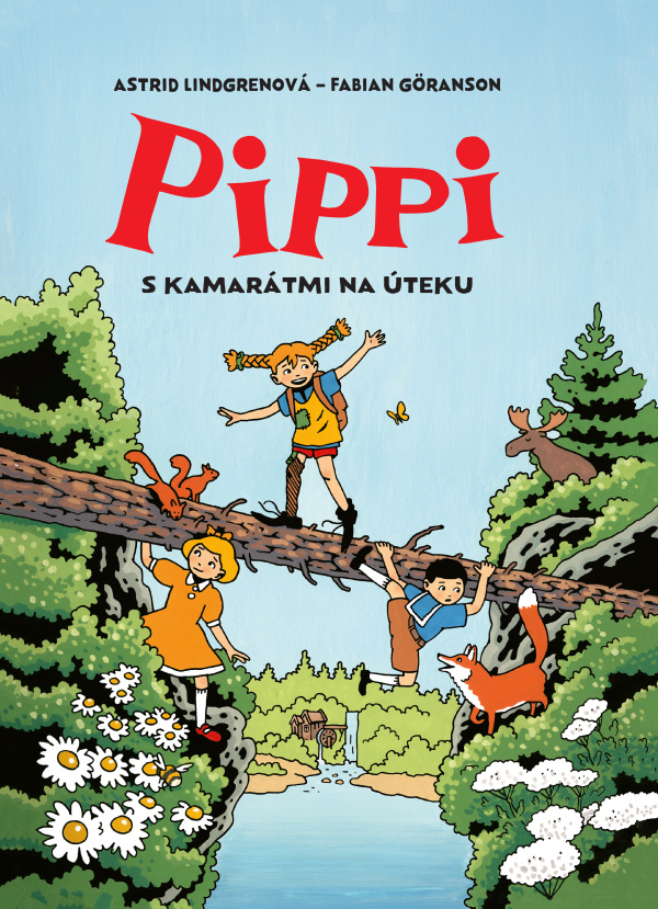 Astrid Lindrenová, Fabian Göranson: PIPPI S KAMARÁTMI NA ÚTEKU